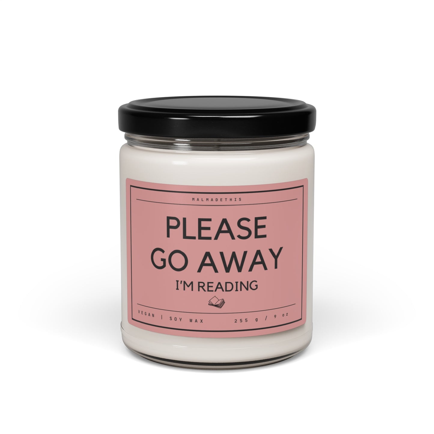 Please Go Away I’m Reading Scented Soy Candle