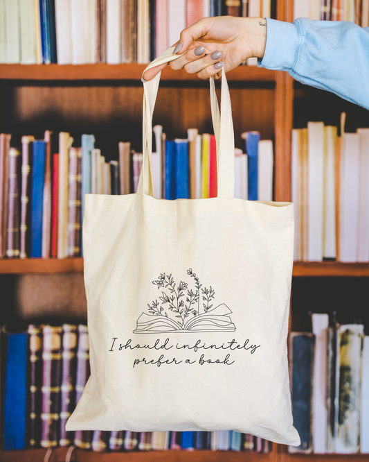 Infinitely Prefer A Book Tote Bag