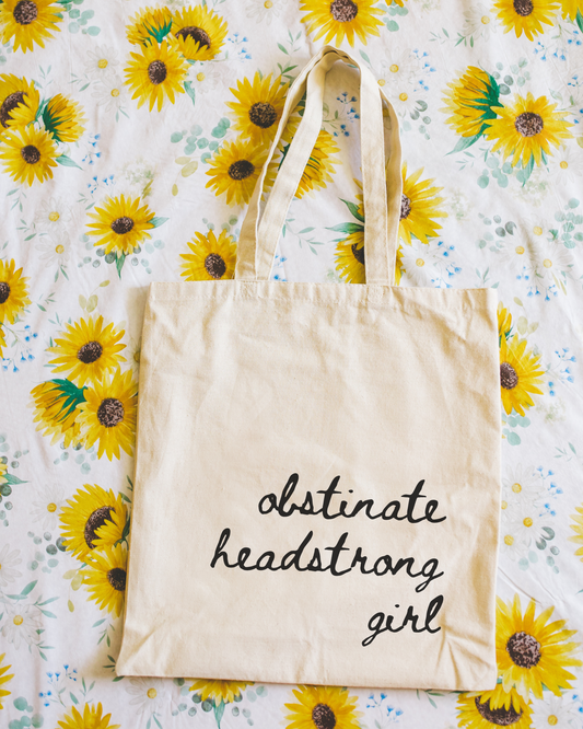 Obstinate Headstrong Girl Tote Bag