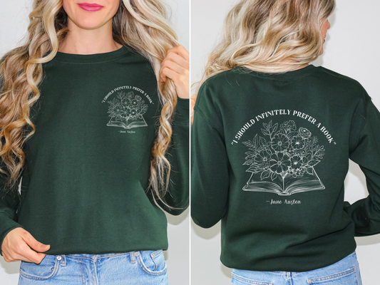 I Should Infinitely Prefer A Book Crewneck Sweatshirt (Front & Back)