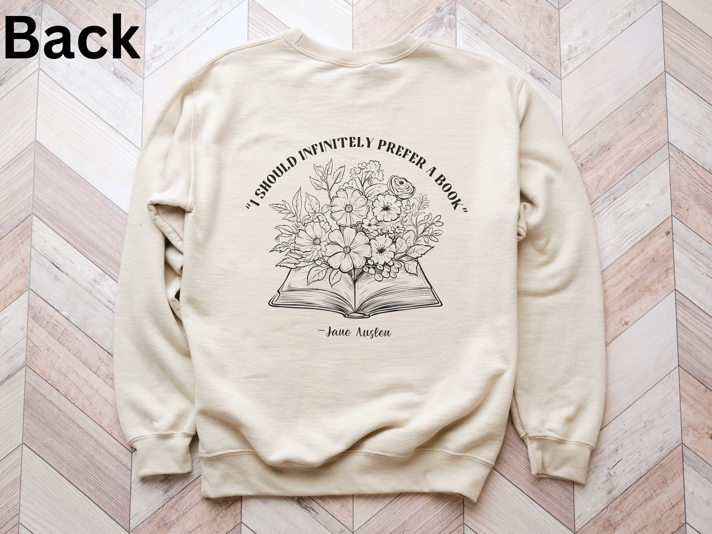 I Should Infinitely Prefer A Book Crewneck Sweatshirt (Front & Back)