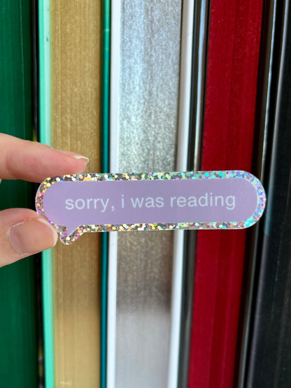 Sorry I Was Reading Glitter Sticker